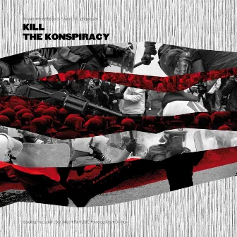 Kill The Konspiracy by WOLM