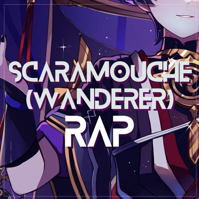 Scaramouche (Wanderer) Rap