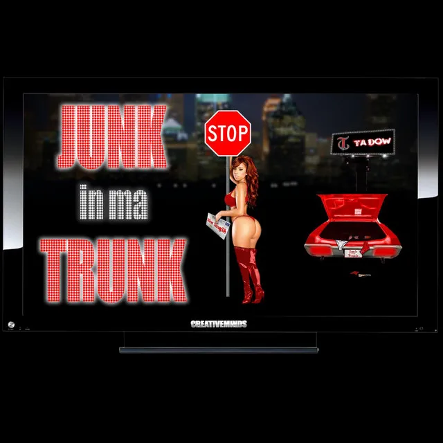 Junk in Ma Trunk