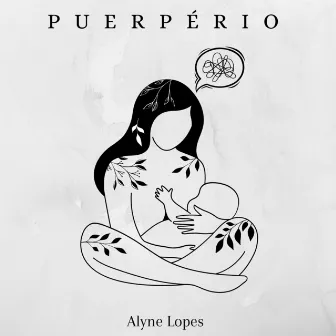 Puerpério by Alyne Lopes