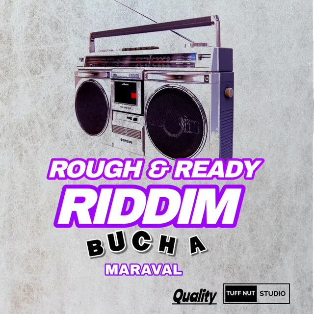 Maraval (Rough & Ready Riddim)