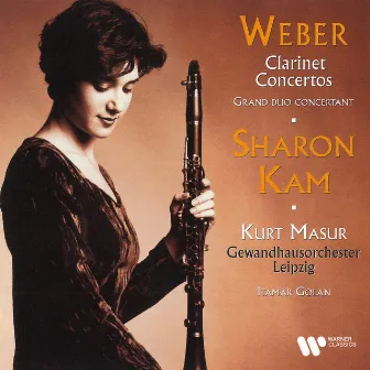 Weber: Clarinet Concertos & Grand Duo concertant by Sharon Kam