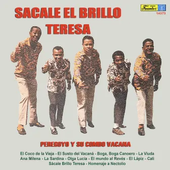 Sacale Brillo Teresa by Peregoyo y su Combo Vacaná