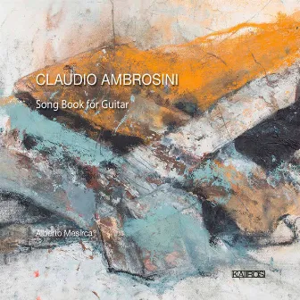 Ambrosini: Song Book for Guitar by Alberto Mesirca