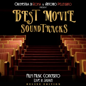 Best Movie Soundtracks - Film Music Concerto (Deluxe Edition) [Live In Japan, 2018] by Orchestra di Roma