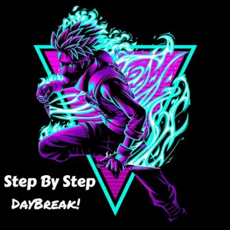 Step by Step by Daybreak!