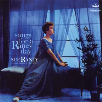 Songs For A Raney Day by Sue Raney