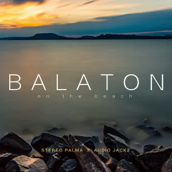 Balaton: On the Beach by Audio Jackz