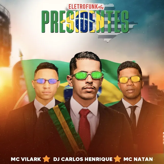 Eletrofunk dos Presidentes