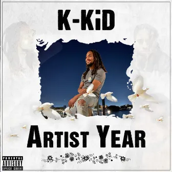 Artist Year by K-Kid