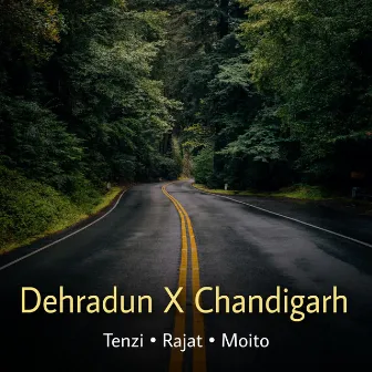 Dehradun X Chandigarh by Moito