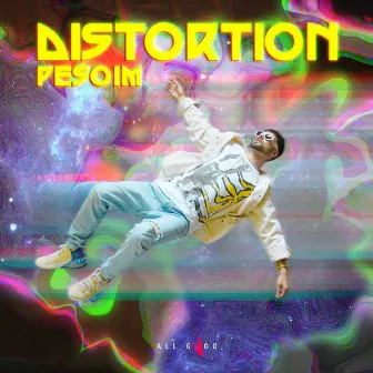 DISTORTION by Peso1M