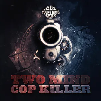 Cop Killer by Two Mind