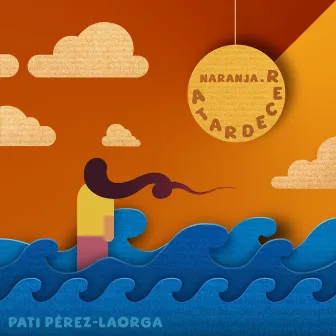 Naranja Atardecer by Pati Pérez-Laorga