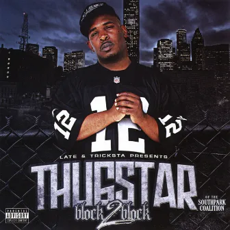 Block 2 Block by Thugstar