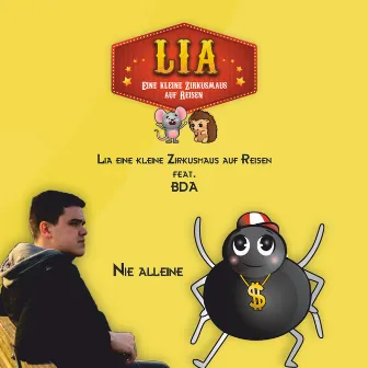 Nie alleine by Lia eine kleine Zirkusmaus auf Reisen