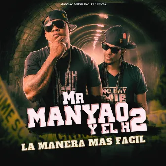 La Manera Mas Facil by Mr Manyao