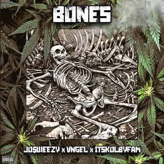 Bones by Jo$weezy