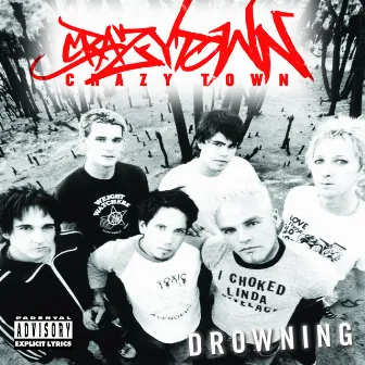 Drowning by Crazy Town