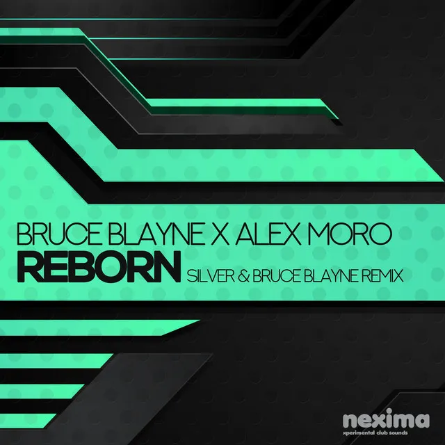 Reborn - Silver & Bruce Blayne Remix