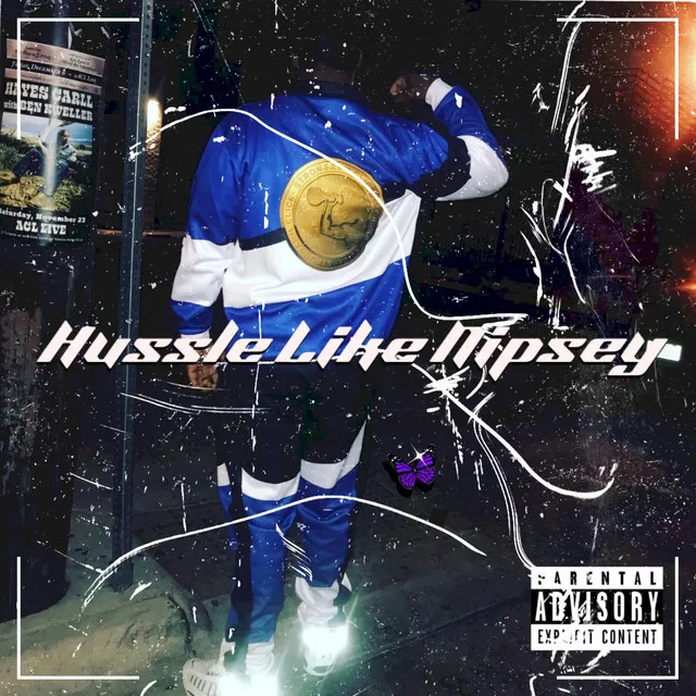 Hussle Like Nipsey