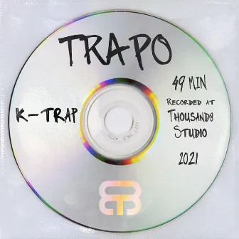 Trapo by K-Trap