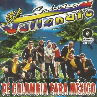 De Colombia Para México by Sabor Vallenato