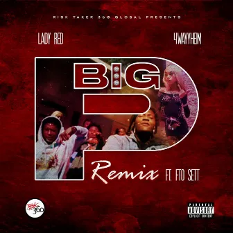 Big P (Remix) by Lady Red