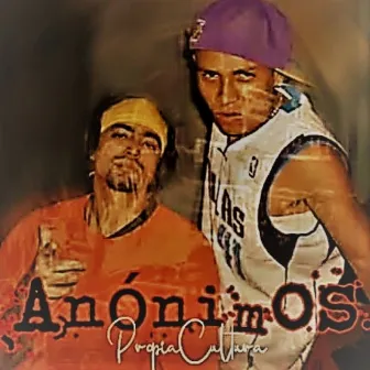 Anonimos by PropiaCultura