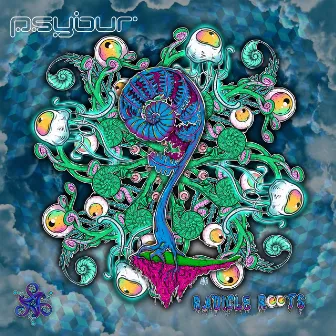 Radicle Roots by Psybur