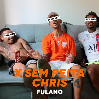 Fulano by Chris