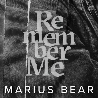 Remember Me by Marius Bear