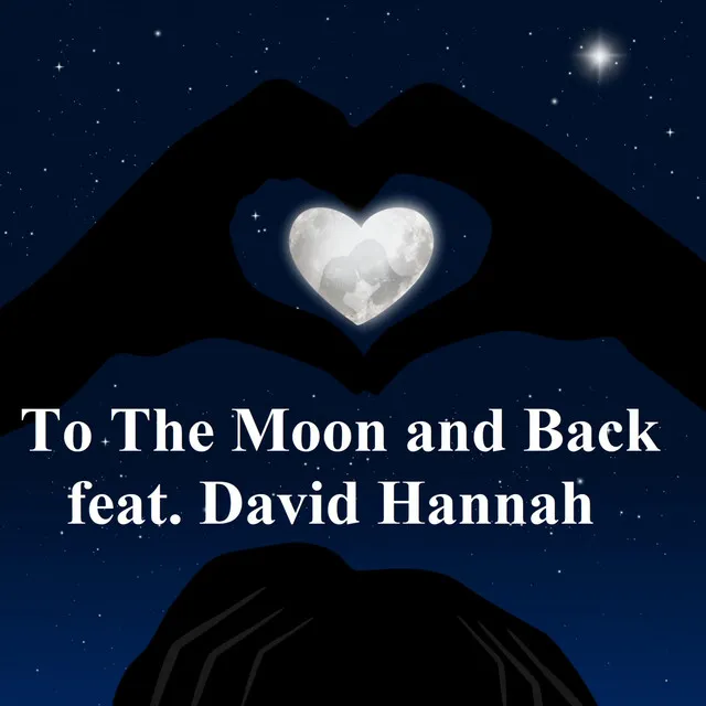 To The Moon and Back