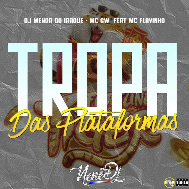 Tropa das Plataformas (feat. MC Flavinho)