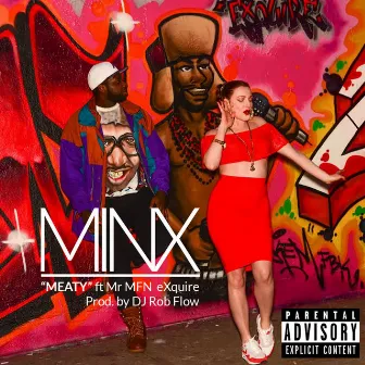 Meaty by Minx