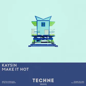 Make It Hot by Kaysin