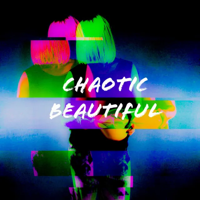 Chaotic Beautiful