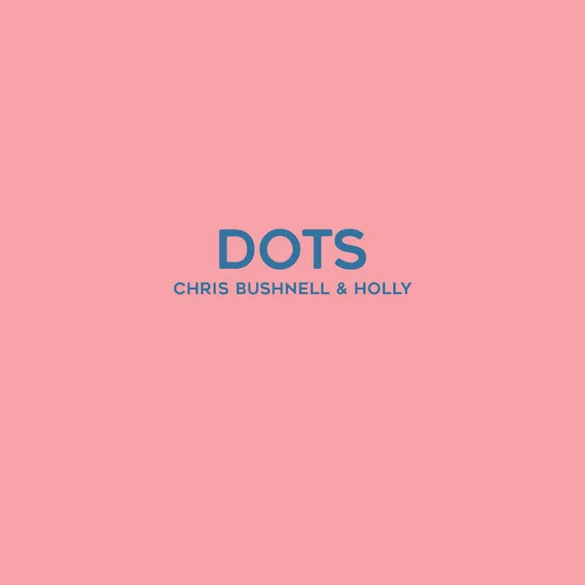 Dots