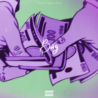 Bag by Yung Shalack