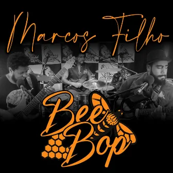 Marcos Filho e Beebop (Live Session) by Beebop