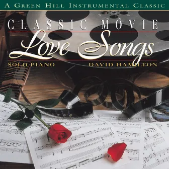 Classic Movie Love Songs by David Hamilton