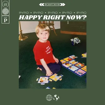 Happy Right Now? by Pyro