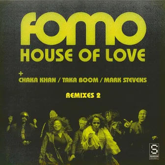 House Of Love Remixes, Part 2 by Fomo