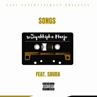 Seziyakhipha Manje (feat. Sbuda) by Songs