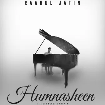 Humnasheen by Raahul Jatin