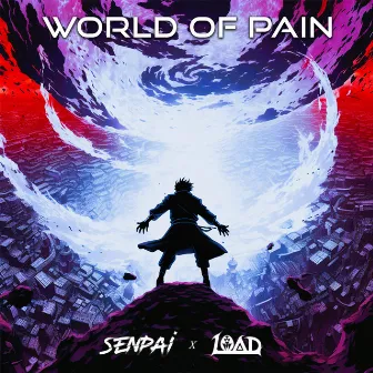 World Of Pain by Senpai