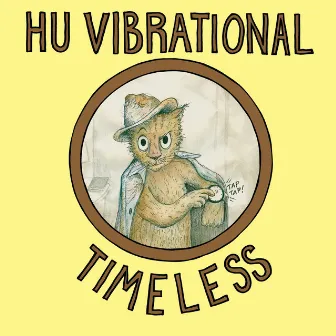 Timeless by Hu Vibrational