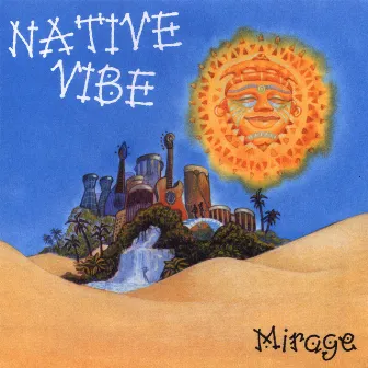 Mirage by Native Vibe