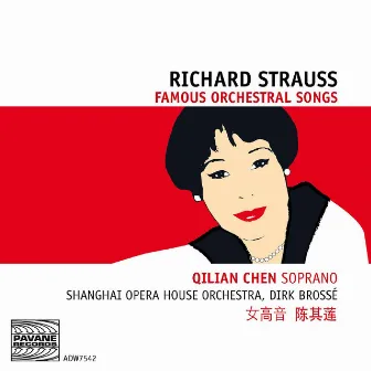 Strauss: Famous Orchestral Songs by Qilian Chen