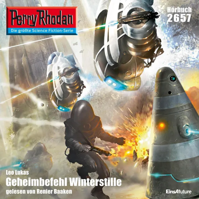 Geheimbefehl Winterstille [Perry Rhodan - Erstauflage 2657 (Ungekürzt)]